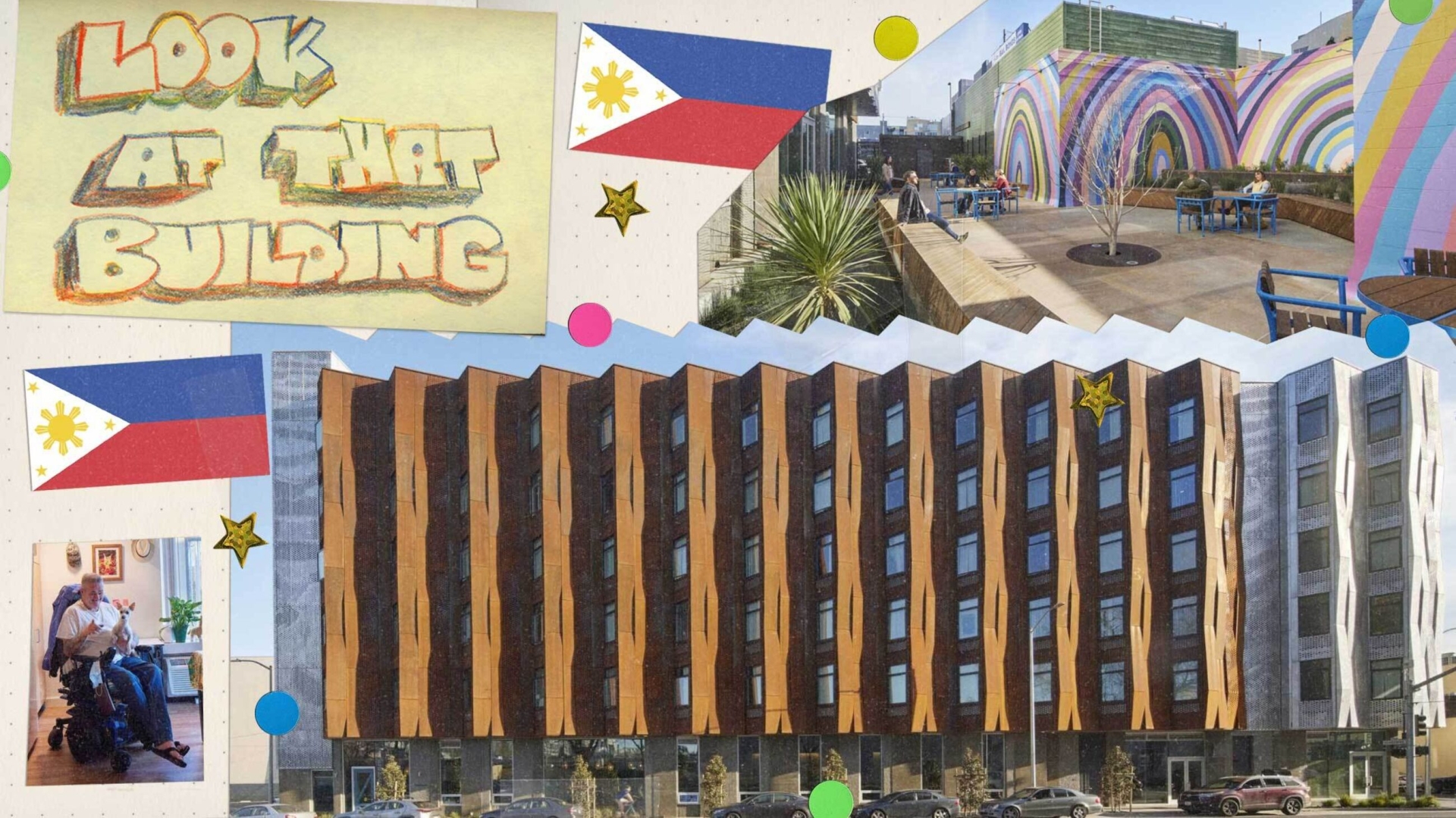Collage of Tahanan Supportive Housing in San Francisco images, Filipino flags and text "Look at the building"