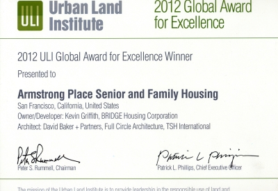 Urban Land Institute 2012 Global Award for Excellence for Armstrong Place and Armstrong Senior in San Francisco.